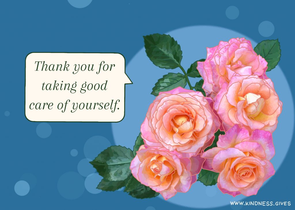 Rose blooms saying "Thank you for taking good care of yourself."