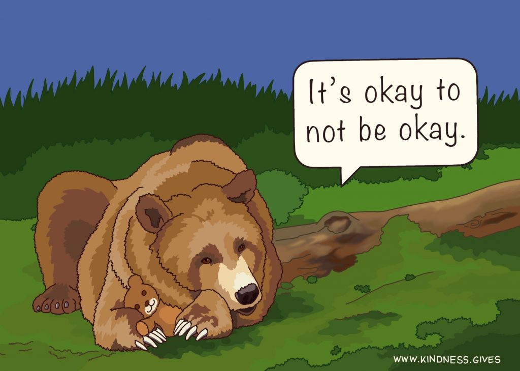 A bear with a teddy bear saying "It´s okay to not be okay."